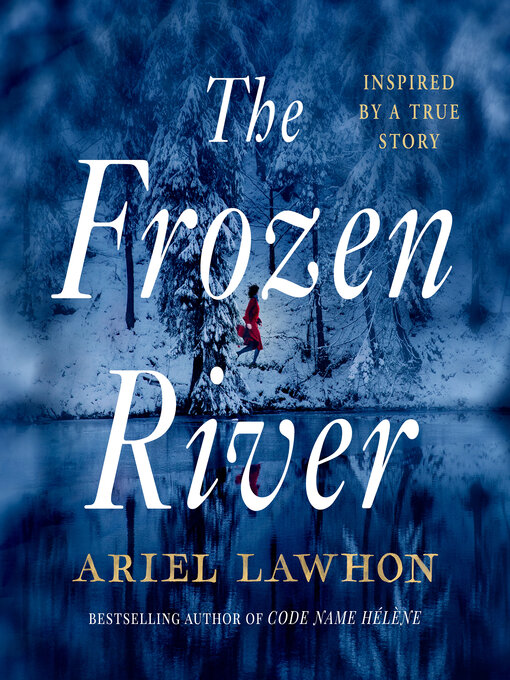 Title details for The Frozen River by Ariel Lawhon - Wait list